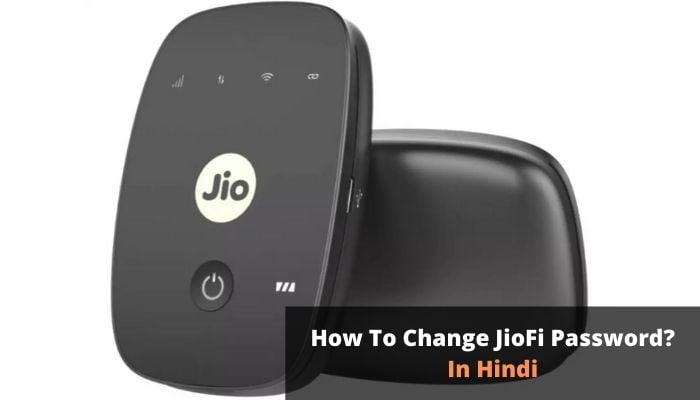 How To Change JioFi Password?