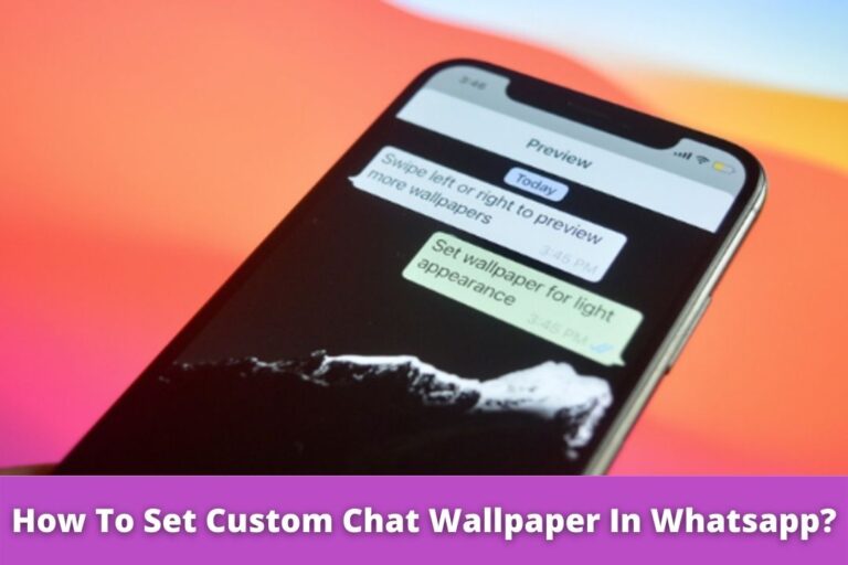 How To Set Custom Chat Wallpaper In Whatsapp