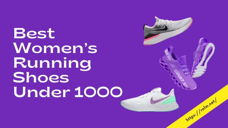Best Women’s Running Shoes Under 1000